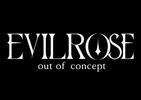 Evil Rose – Inicio